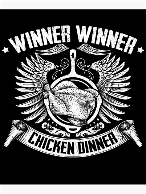 Winner Winner Chicken Dinner Poster By Heartbeats Redbubble