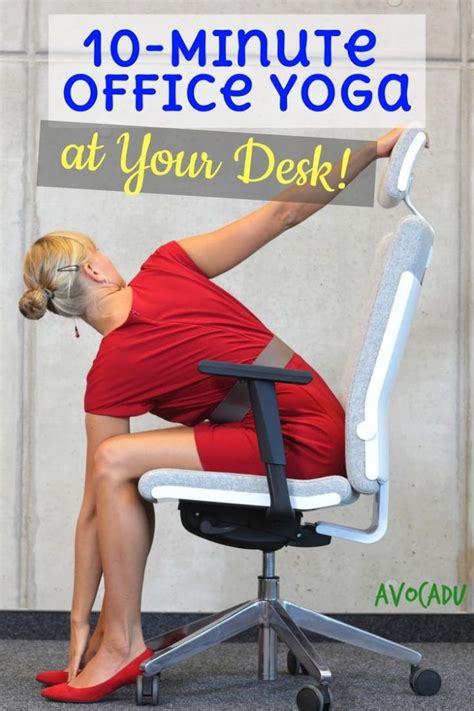 10 Minute Office Yoga At Your Desk Office Yoga Yoga Help Yoga Routine
