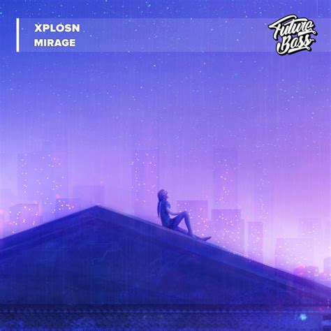 mirage single by xplosn spotify