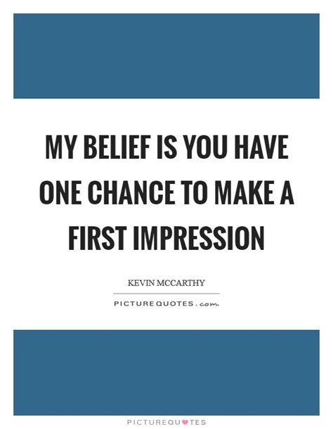 These judgments are influenced by a number of factors. My belief is you have one chance to make a first ...