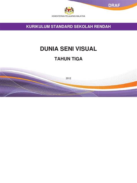 Standard prestasi matematik tahun 3. Dokumen Standard Dunia Seni Visual Tahun 3