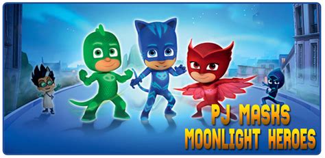 Pj Masks Moonlight Heroes Guide