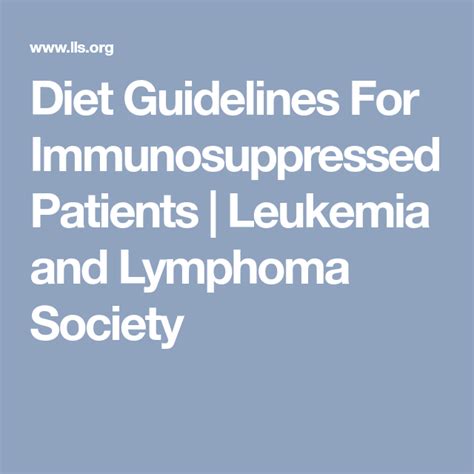 Diet Guidelines For Immunosuppressed Patients Leukemia And Lymphoma