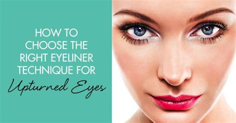 How To Choose The Right Eyeliner Technique For Upturned Eyes Weddbook