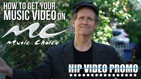 How To Get Your Music Video On Music Choice Youtube