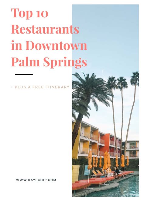 10 Best Restaurants In Downtown Palm Springs Artofit