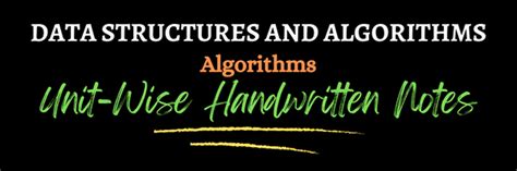 Data Structure And Algorithm Complete Note Handwritten Sajan K C