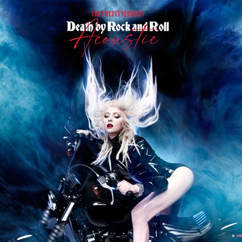The Pretty Reckless Death By Rock And Roll Acoustic Single In High