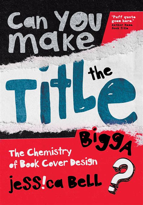 Book Review Can You Make The Title Bigga By Jessica Bell