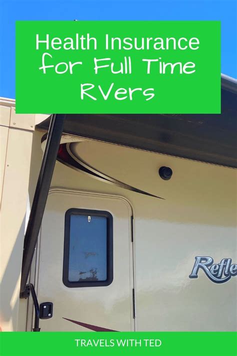 Rv insurance works much the same way as standard auto insurance, but at times it can be confusing when trying to decide what will work best for you and your recreational vehicle. Health Insurance Options for Full Time RVers in 2020 | Life and health insurance, Health ...