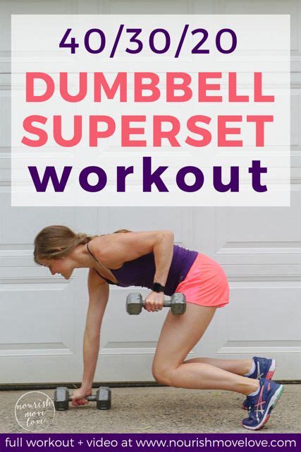 Dumbbell Superset HIIT Workout Nourish Move Love Dumbell Workout Hiit Workout Strength Workout