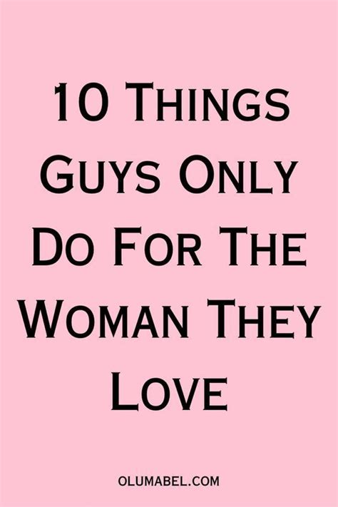10 Things Guys Do For The Women They Love Healthy Relationship Tips