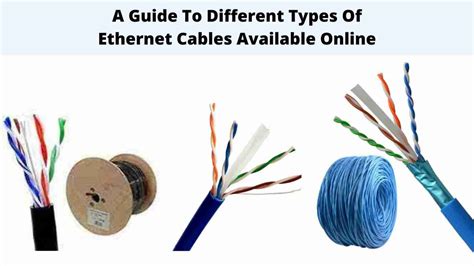 A Guide To Different Types Of Ethernet Cables Available Online