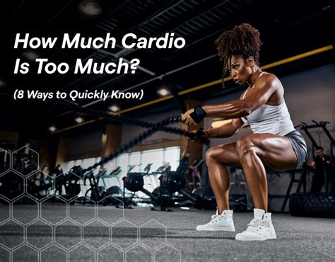 How Much Cardio Is Too Much 8 Ways To Quickly Know Fitbod