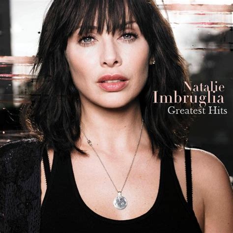 Greatest Hits — Natalie Imbruglia Lastfm