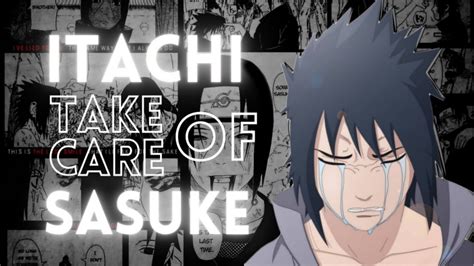 Take Care Of Sasuke Itachi And Sasuke Edit Arcade Youtube