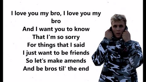 I Love You Big Bro Jake Paul Ft Logan Paul Lyrics Youtube