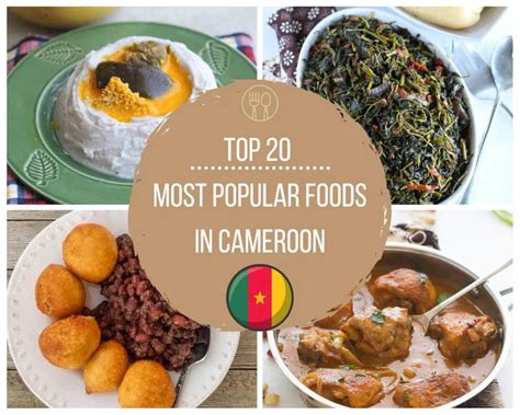 Best Foods You Must Try In Cameroon ETIC Hotels Journal