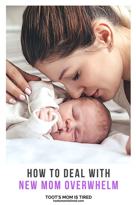 How To Deal With New Mom Overwhelm Overwhelmed Mom New Moms New