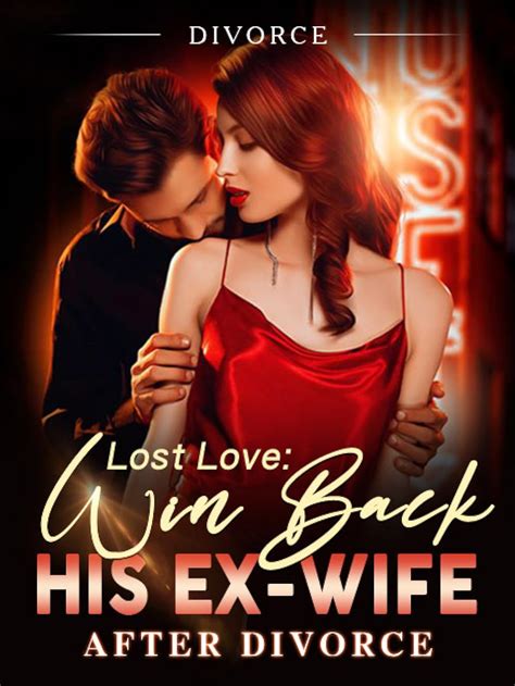 "Read Best Romance Books" Read Lost Love: Win Back His Ex-wife After