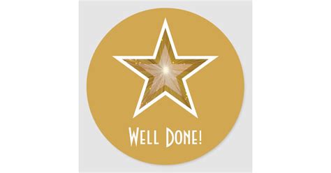 Gold Star Well Done Round Sticker Yellow Zazzle