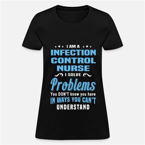 Infection Control Nurse Womens T Shirt Spreadshirt