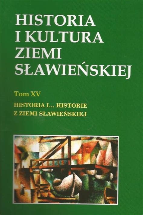 Historia i kultura ziemi sławieńskiej Historia i historie ziemi