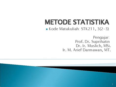 Metode Statistika N Kode Matakuliah Stk 211 32