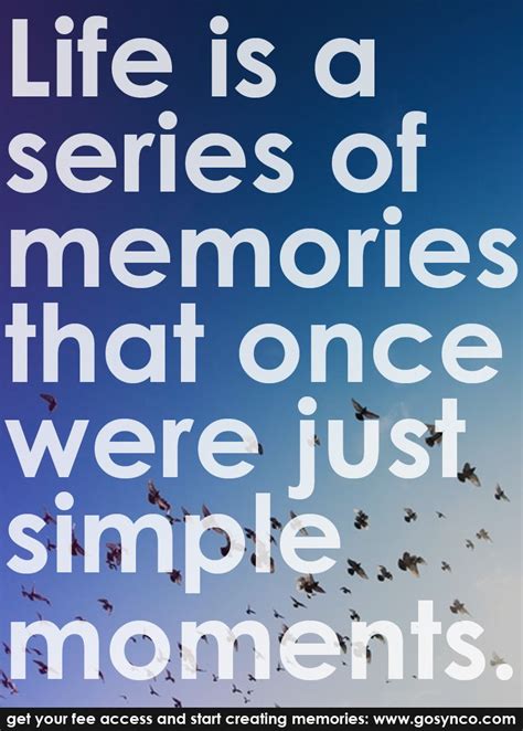 44 Elegant Quotes About Life Memories