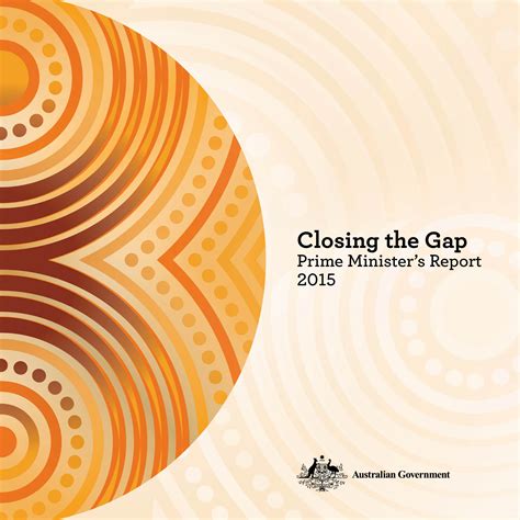 Closing The Gap Prime Ministers Report 2015 National Indigenous