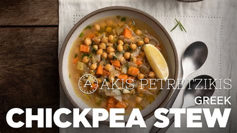 Greek Chickpea Stew Akis Petretzikis Youtube