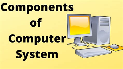 Components Of Computer System And Its Function An Introduction To Io