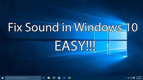 How To Fix Audio Sound Problem In Windows 10 Youtube