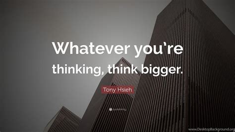 Think Big Wallpapers Top Free Think Big Backgrounds Wallpaperaccess