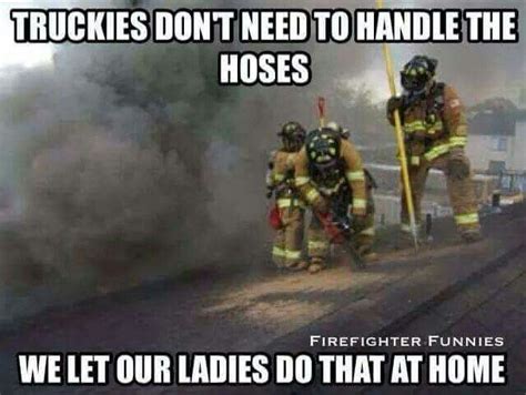 Truckie Handling Hoses Firefighter Humor Firefighter Paramedic