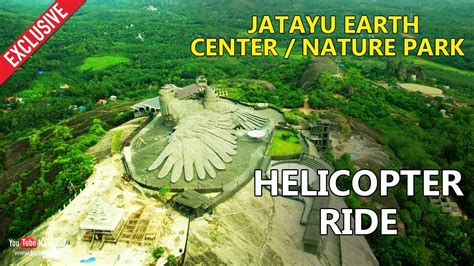 Jatayu Earth Centernature Park Helicopter Ride Exclusive Youtube