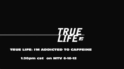 Today See Adam On Mtvs True Life Im Addicted To Caffeine Youtube