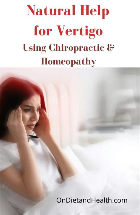 Natural Help For Vertigo And Dizziness Uses Chiropractic Homeopathy