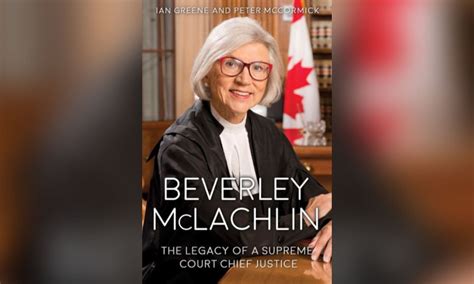 Beverley Mclachlin Bio Provides Insights Into Remarkable Life And