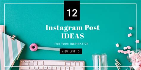 12 Of The Most Creative Instagram Post Ideas The Social Media Hat