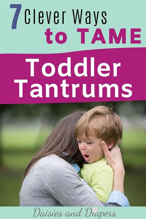 7 Clever Ways To Tame Toddler Tantrums Tantrums Toddler Gentle