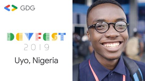 Devfest Uyo Nigeria 2019 Youtube
