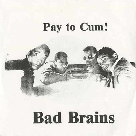 Bad Brains Pay To Cum White Vinyl Us 7 Vinyl Single 7 Inch Record