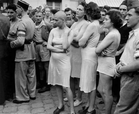 How French Women Were Punished In France For Collaborating With Nazis