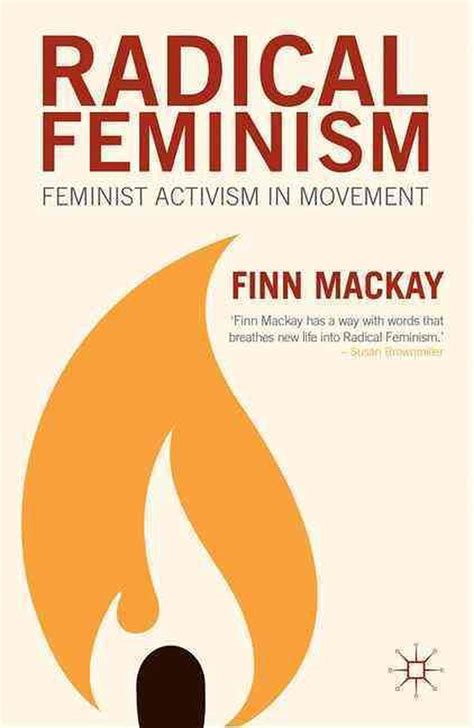 radical feminism feminist activism in movement by f mackay english paperback 9781137363572