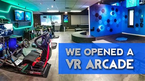 We Opened A Virtual Reality Arcade Youtube