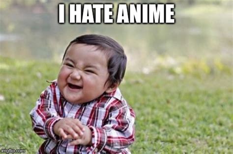 One Does Not Simply Hate Anime Imgflip