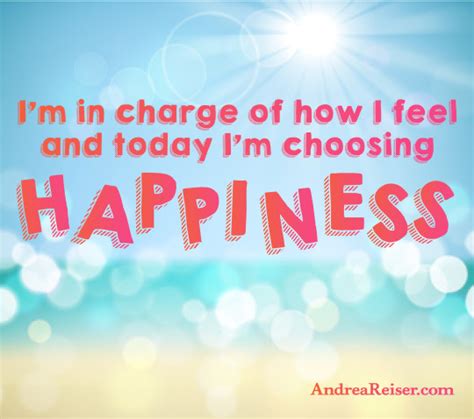 Today Im Choosing Happiness Andrea Reiser Andrea Reiser