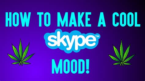 Skype How To Set A Cool Skype Mood 2015 Easy Youtube