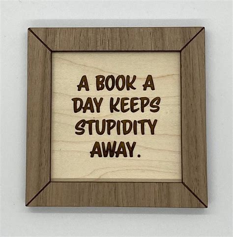 A Book A Day Snarky Custom Wood Sign Funny Reading Sign T Etsy In